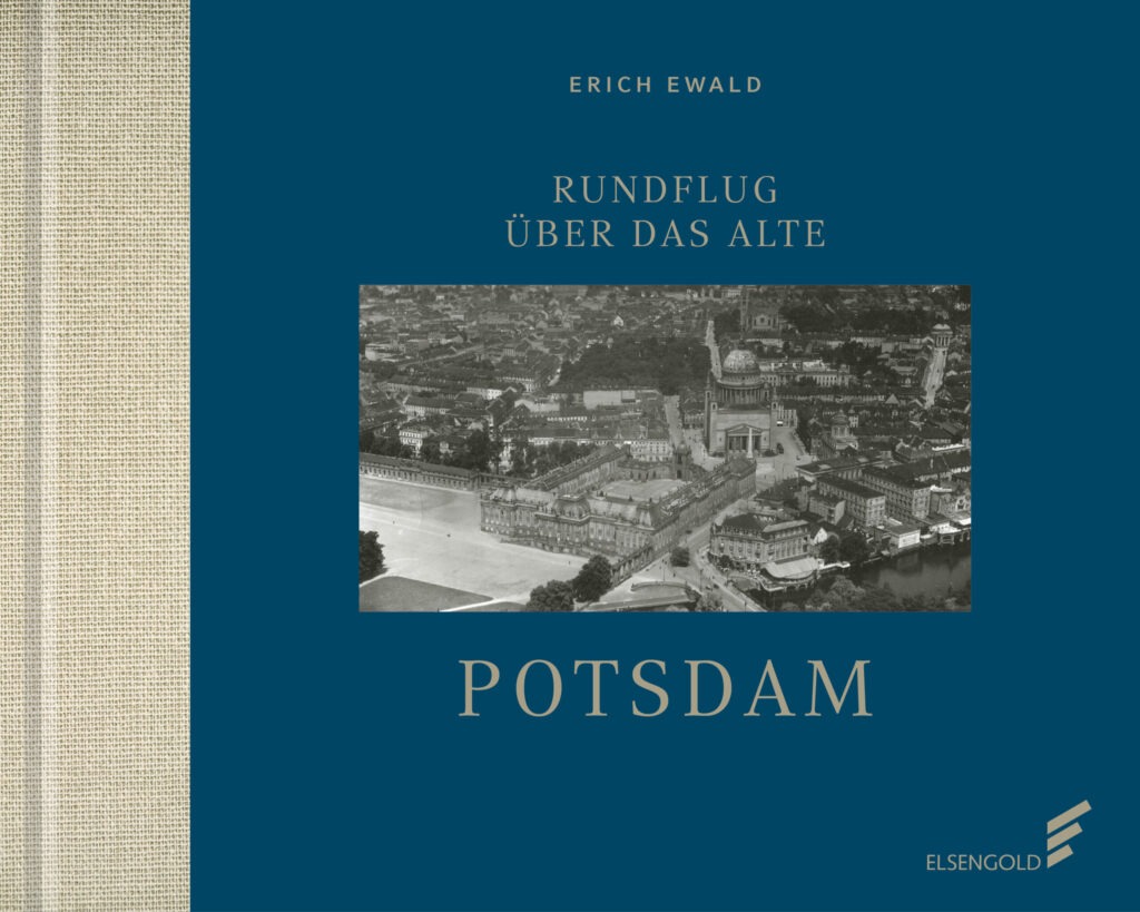Rundlfug Potsdam Bildband Luftbilder Ewald