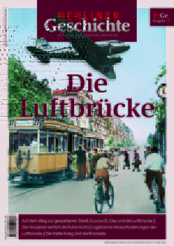 Berliner Geschichte Luftbrücke Zeitschrift