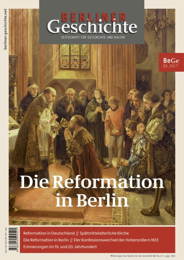 Reformation in Berlin Geschichte Zeitschrift