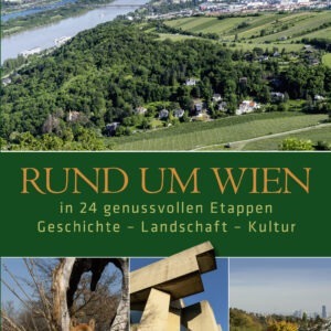Das Bild zeigt das Cover des Buches Rund um Wien von Reinhard Mandl.
