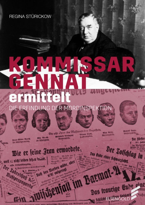 Das Cover des True-Crime-Buches Kommissar Gennat ermittelt.