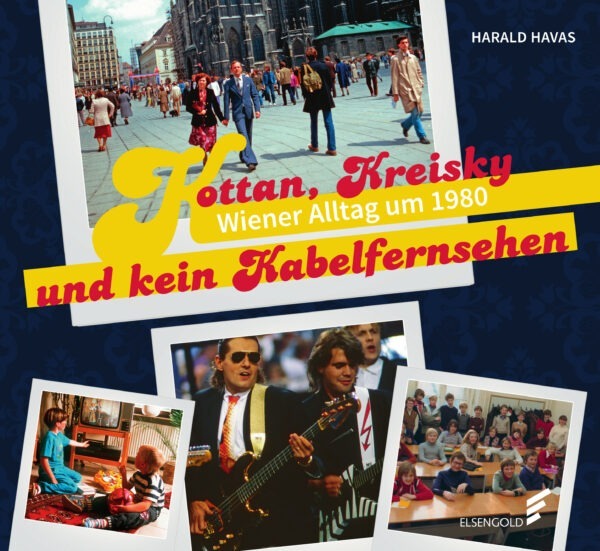 Das Bild zeigt das Cover des Buches Kottan, Kreisky und kein Kabelfernsehen..
