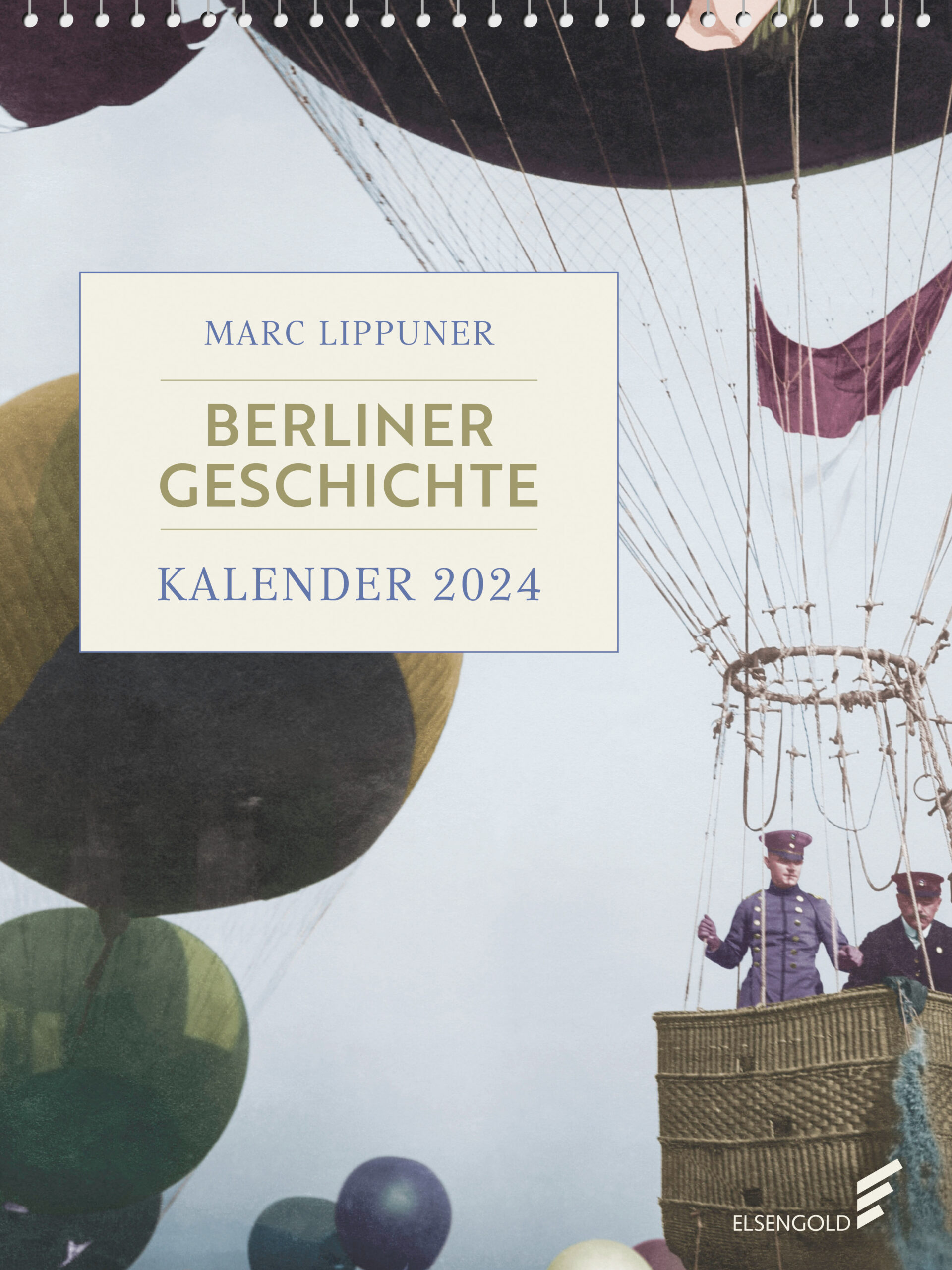 Das Bild zeigt das Cover des Kalenders Berliner Geschichte 2024.