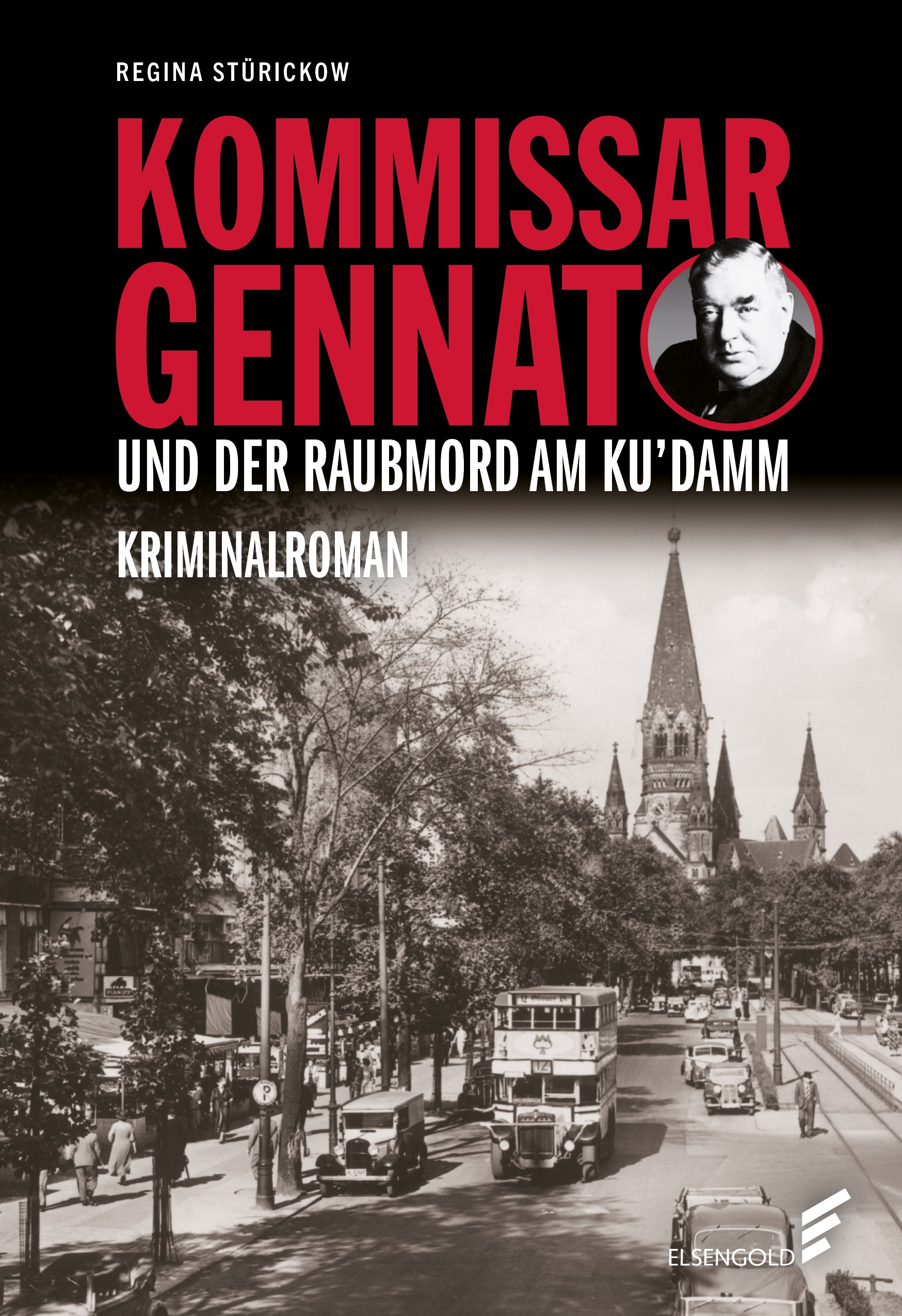 Kommissar Gennat und der Raubmord am Ku´Damm